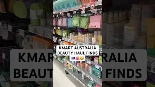 KMART AUSTRALIA BEAUTY HAUL FINDS 🇦🇺🛍️🤩 #kmartaustralia #kmarthaul