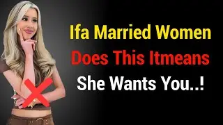 &ldquo;4 Secret Psychological Signs a Married Woman Wants You | Powerful Attraction Triggers (Must Know)&rdquo;