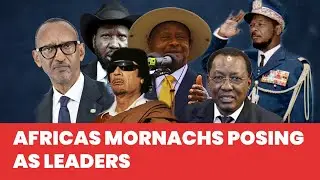 The Death of Democracy: How African Leaders Are Creating Modern Monarchies