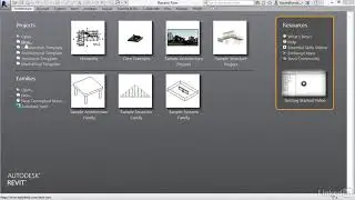 Using The Recent Files Screen And Application Menu   TUTORIAL REVIT ARCHITECTURE