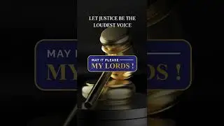 Let Justice Be the Loudest Voice | May It Please My Lords