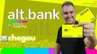 💳ALT.BANK| CHEGOU MEU CART&Atilde;O ALT. Gr&aacute;tis, agora vamos desbloquear o cart&atilde;o.🔝