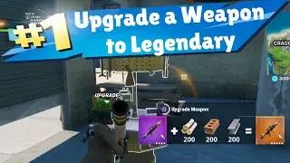 Upgrade a Weapon to Legendary Rarity at an Upgrade Bench Fortnite Battle Royal