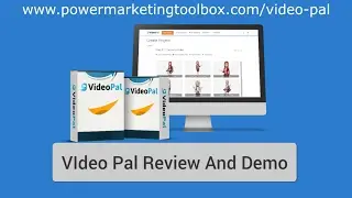 Video Pal Review | Video Pal Demo