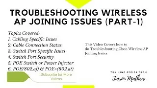 Troubleshooting Cisco Wireless AP Joining Issues (Part-1)