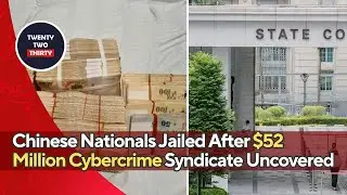 Chinese Nationals Jailed After Shocking $52 Million Cybercrime Syndicate Uncovered in Singapore