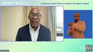 Using Foresight Tools to Prepare for What&rsquo;s Ahead: A UN DESA Global Policy Dialogue