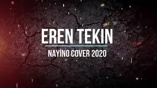 NAYİNO COVER | EREN TEKİN 2020 | Kemen&ccedil;e Duygusal Karadeniz M&uuml;zik |