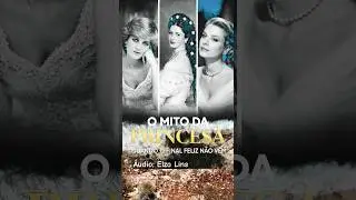 👑 O mito da princesa: a vida real raramente segue um conto de fadas | Reflex&atilde;o para come&ccedil;ar o ano!
