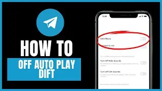 how to disable autoplay gift on telegram