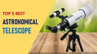 Top 5 Best Astronomical Telescope | Telescope on On Aliexpress On Amazon