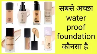 Which is the best water proof/High coverage foundation #best foundation for all skin
