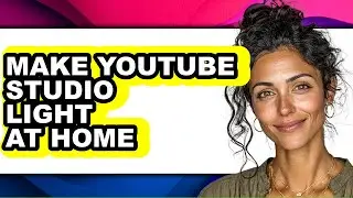 How to Make Youtube Studio Light at Home - Full Guide