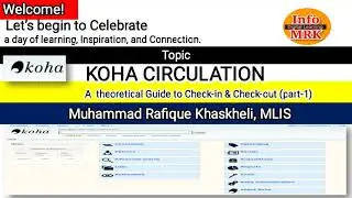 Koha Circulation : a theoretical guide to check out and check in #infomrk #koha