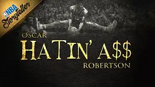 Oscar Robertson & The Salty Attitude 🏀 The NBA STORYTELLER | The Big O vs MVP Russell Westbrook |