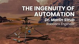 The Ingenuity of Autonomous Systems - Robotics Engineer & Ocean Rower, Marlin Strub