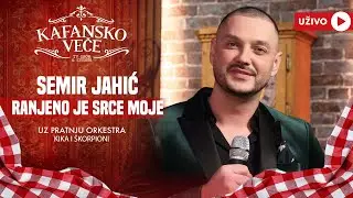 SEMIR JAHIC - RANJENO JE SRCE MOJE | UZIVO | (ORK KIKA I SKORPIONI) | 2024 | KAFANSKO VECE