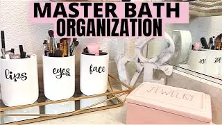 MASTER BATHROOM ORGANIZATION | ORGANIZE MY BATHROOM | ORGANIZE MY MAKEUP | CLEAN WITH ME 2021