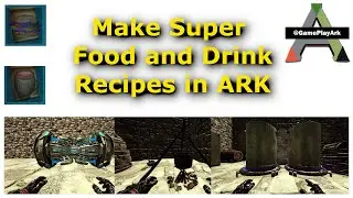 how to make recipes in ark ( Beginner's Guide to Ark Recipes EP1 )
