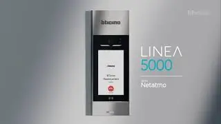 BTicino Linea 5000 with Netatmo : Scopri la nuova pulsantiera Smart 2 Fili Linea 5000 in 40 secondi