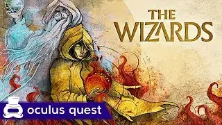 The Wizards Trailer | Oculus Quest