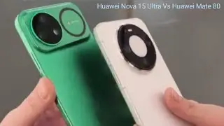 Huawei Nova 15 Ultra против Huawei Mate 80 (2026) &mdash; практическое сравнение!