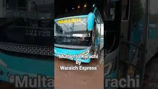 Multan to Karachi #waraichexpres#driver #yutongbus#driving#speed#pakistan