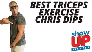 The BEST Triceps Exercise CHRIS DIPS | Show Up Fitness Become A Qualified Personal Trainer ONLINE