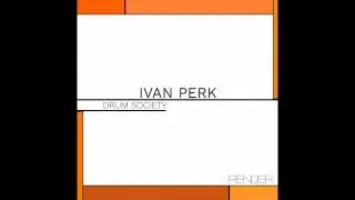 Ivan Perk - I Want To Be (Original Mix)