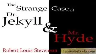 THE STRANGE CASE OF DR. JEKYLL AND MR. HYDE - by Robert Louis Stevenson - full unabridged audiobook