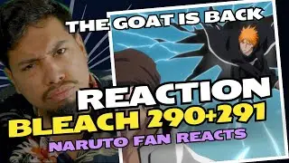 First time watching Bleach Episode 290 + 291 ICHIGO IS BACKKKKK!