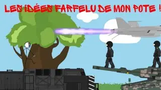 LES ID&Eacute;ES FARFELU DE MON POTE !!!-[ANIMATION]