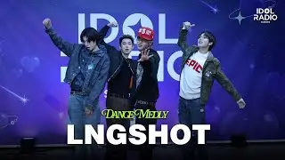 [아돌라캠 4K] LNGSHOT(롱샷) 댄스 메들리 직캠 | Dance Medley | 아이돌 라디오(IDOL RADIO) 시즌4