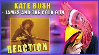 ROOSTER REACTS | KATE BUSH - James and the Cold Gun