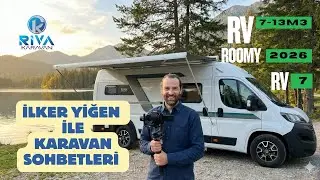 İLKER YİĞEN İLE KARAVAN SOHBETLERİ-RİVA KARAVAN 2026