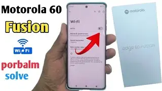 motorola edge 60 fusion wifi problem solve kaise kare 2025 | How to edge 60 fusion wifi problem solv