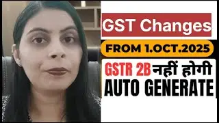 👉 &ldquo;GST IMS & GSTR-2B Update from 1 Oct 2025 | How to Bills Accept, Reject and Pending ।