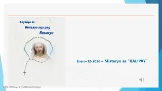 #Rosaryo sa Binisaya - Lunes ang mga Misteryo sa 