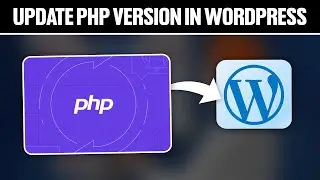 How To Update PHP Version in WordPress ! (Full Tutorial)