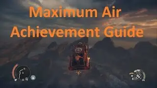 Mad Max - Maximum Air Achievement Guide