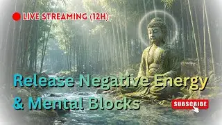 🔴 Erase Negative Energy & Overcome Mental Blocks | Tibetan Flute & Water Sounds (Alpha/Theta)
