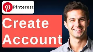 How To Create Pinterest Account [2026 Guide]