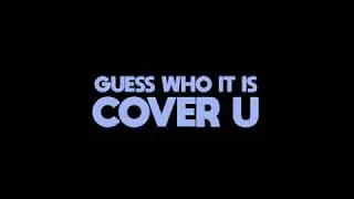 [COVER U] GUESS WHO IT IS #2. Falling Slowly (Originally sung by Glen Hansard & Marketa Irglova)