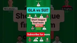 GLA vs SUS dream11 SL team 💸#Dream11 #dream11team #dream11teamoftodaymatch  #shorts #like #ytshorts