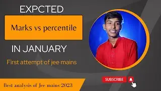 Marks vs Percentile vs cutoff for JEE MAINS first attempt.How to calculate percentile