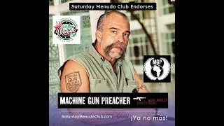 ✨ Saturday Menudo Club Endorses Machine Gun Preacher | Historic Gathering at El Tiempo ✨
