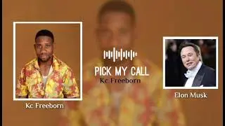 KC Freeborn - Elon Musk _-_ Pick my call. hip hop song.