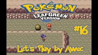 Pokemon Leaf Green #16: Victory Road!