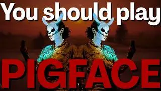 PIGFACE is Grindhouse FPS Perfection