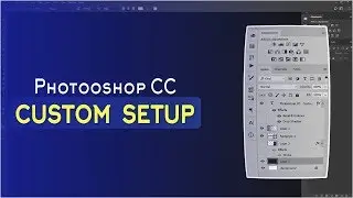 How to Customize your Photoshop | PiximBD | Bangla